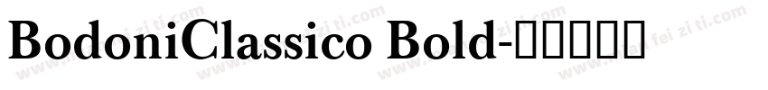 BodoniClassico Bold字体转换